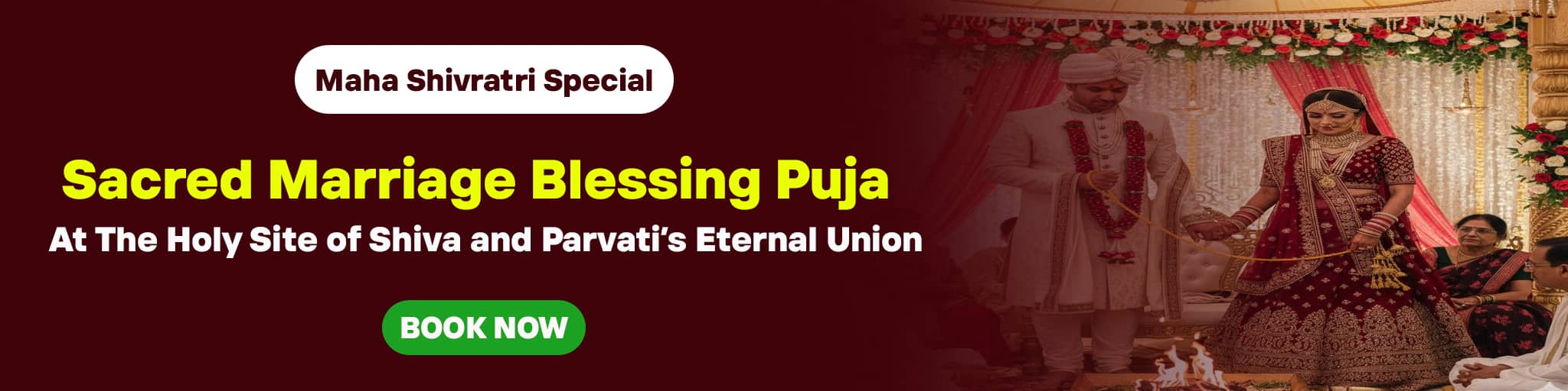 Sacred Marriage Blessing Puja at the Holy Site of Shiva-Parvati’s Eternal Union