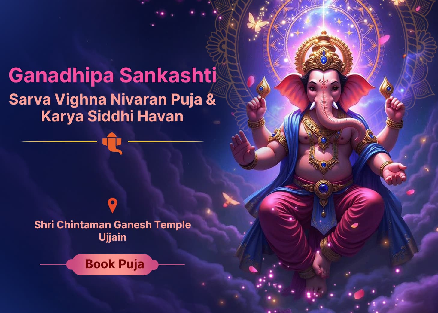 Ganadhipa Sankashti Chaturthi Sarva Vighna Nivaran Puja and Karya Siddhi Havan